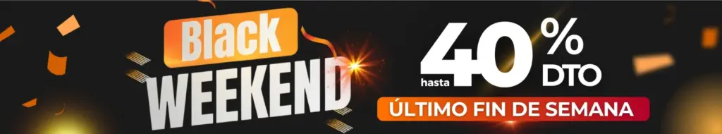 Black Weekend hasta 40% descuento