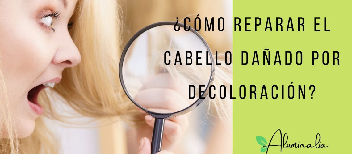 ¿Cómo reparar el cabello dañado por decoloración